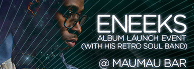 Eneek Show at Mau Mau